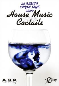 House Music & Coctails