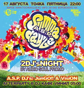 SUMMA DAYZE - 2 DJ's Night